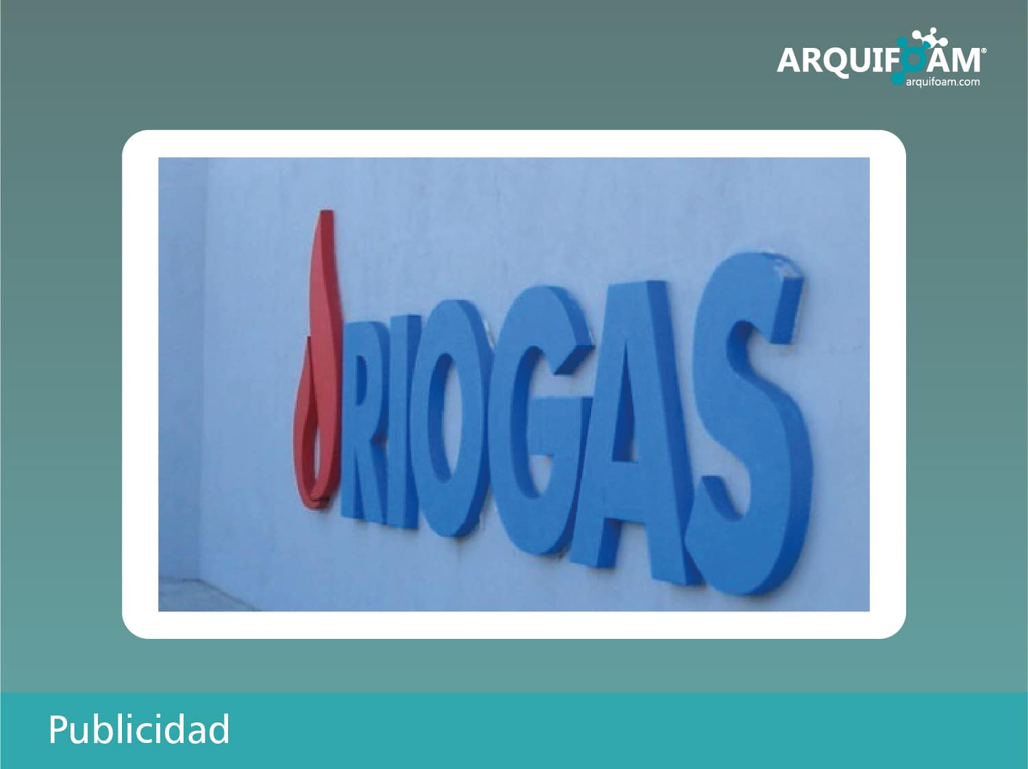 Publicidad y cartelería en espuma - Arquifoam Uruguay
